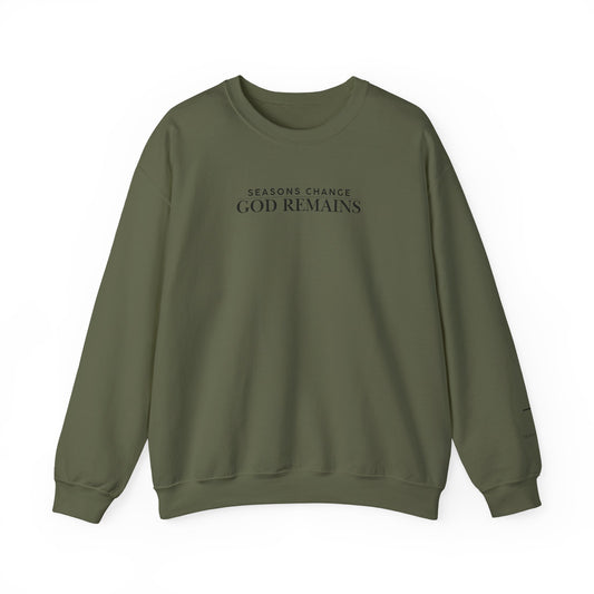 Seasons Change, God Remains Sweatshirt