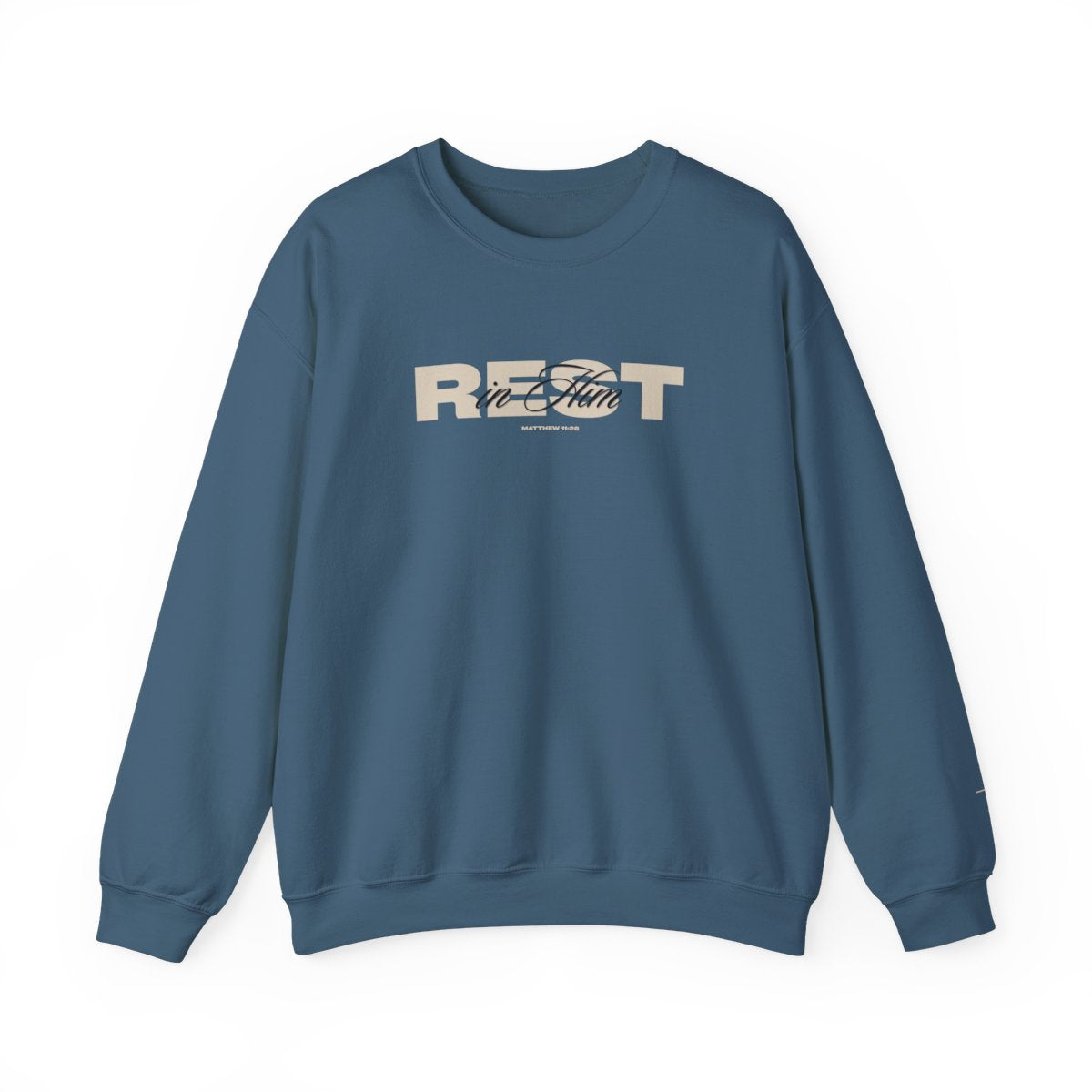 Rest In Him Sweatshirt