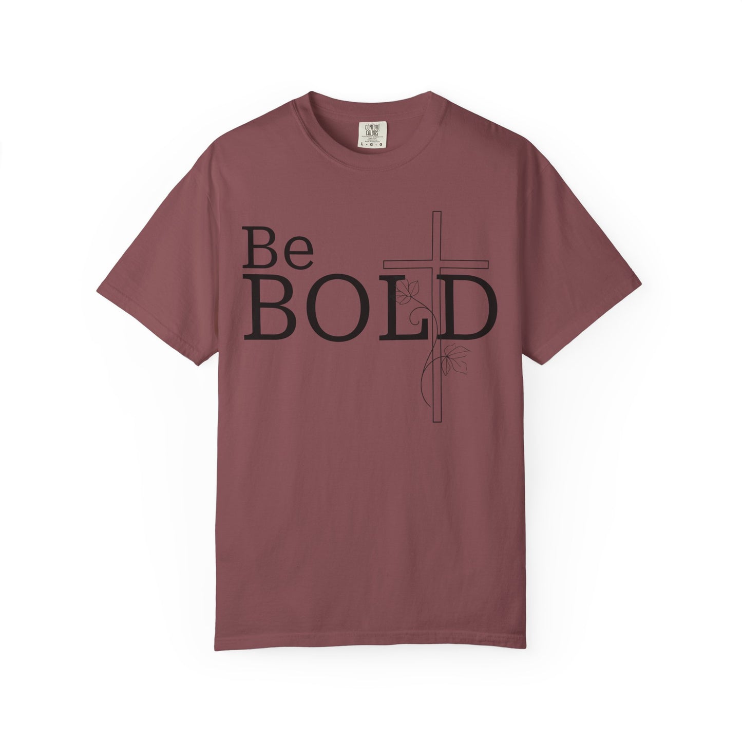 Be Bold T-shirt